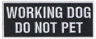 Working Dog - Do Not Pet K-9 / K9 Patch - 2 Pack